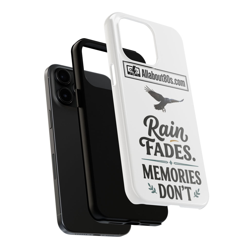 Tough Phone Case — "Rain Fades. Memories Don't" Raven Phone Cover, Protective iPhone Case