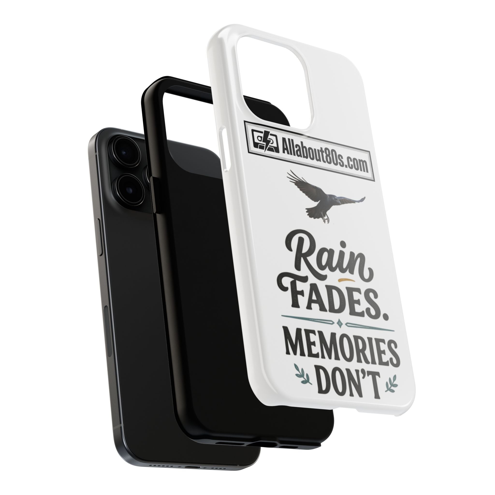 Tough Phone Case — "Rain Fades. Memories Don't" Raven Phone Cover, Protective iPhone Case
