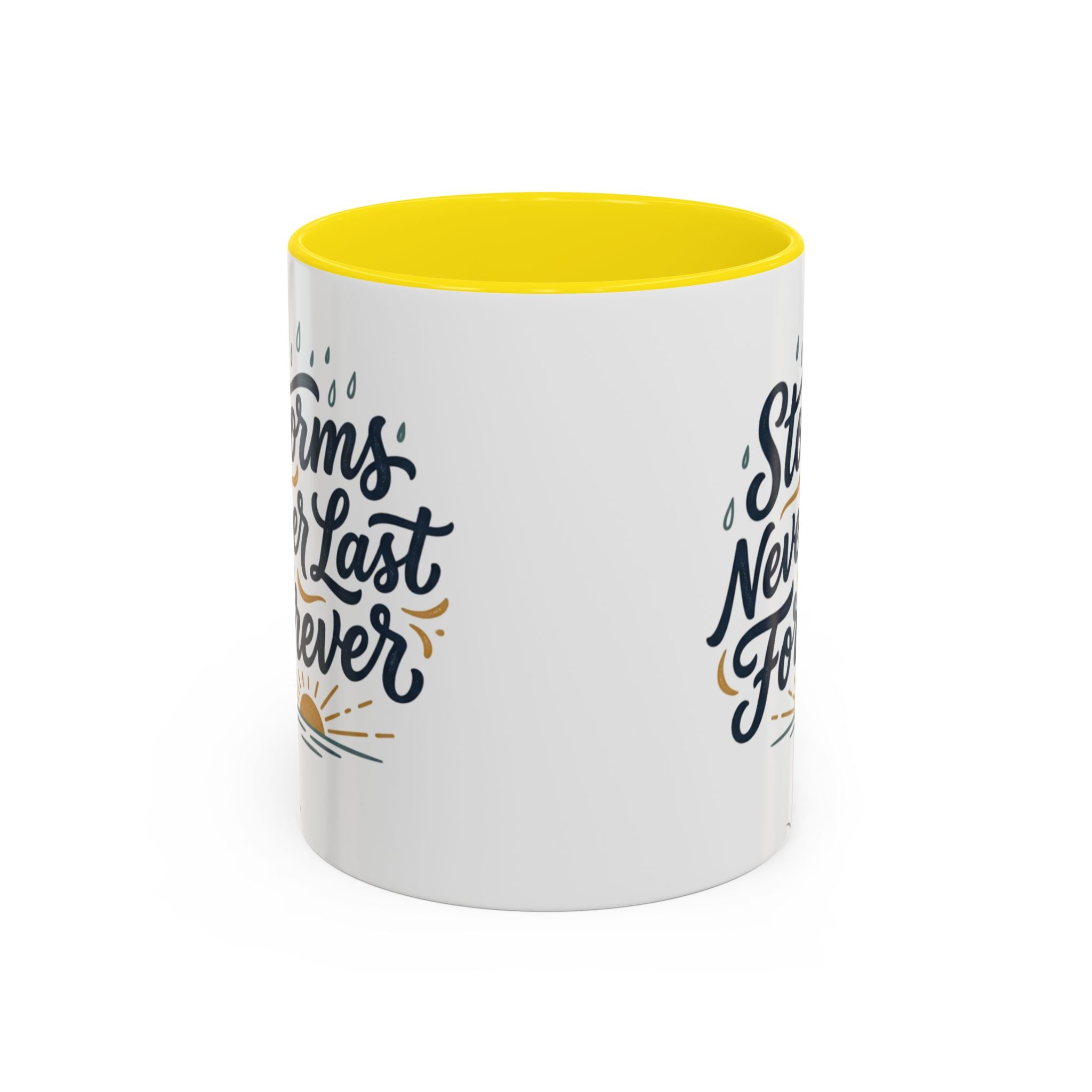 Accent Coffee Mug — 'Storms Never Last Forever' Inspirational Ceramic Coffee Cup (11/15oz)