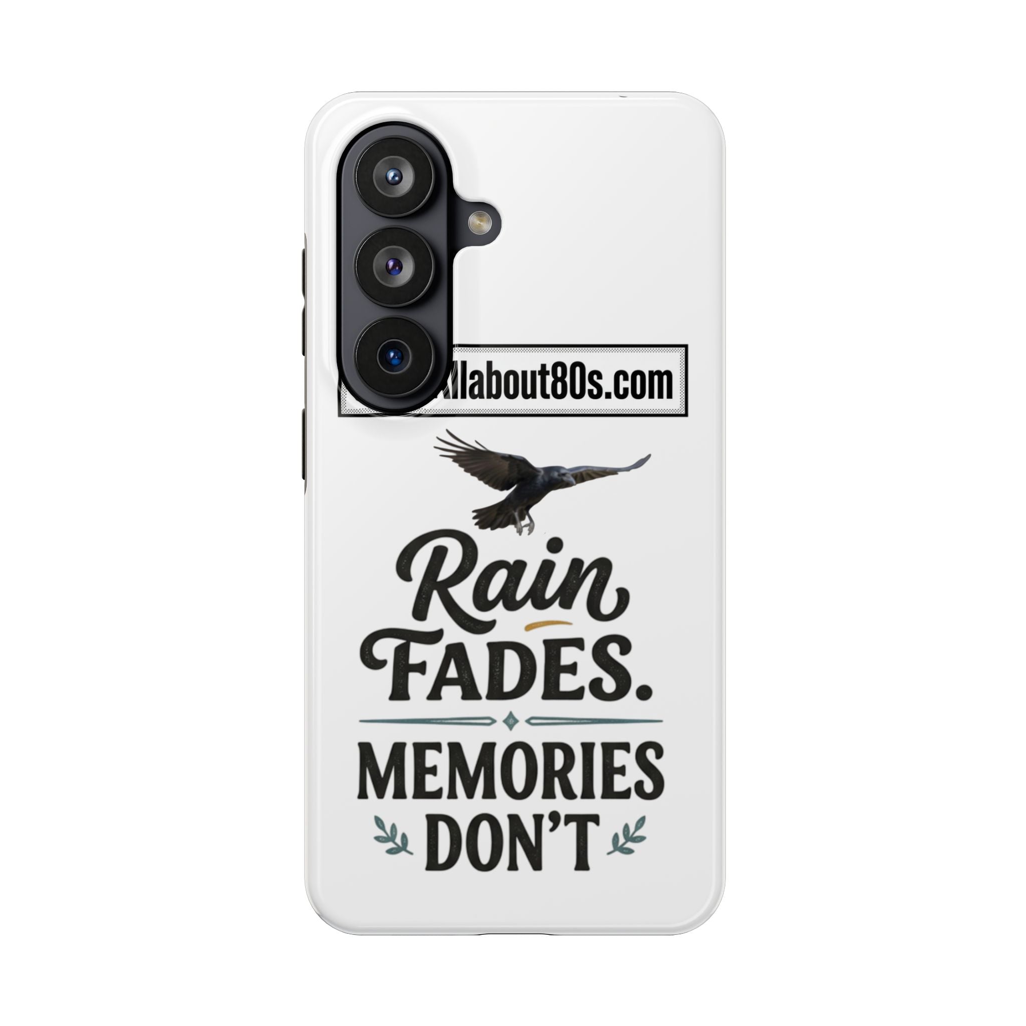 Tough Phone Case — "Rain Fades. Memories Don't" Raven Phone Cover, Protective iPhone Case