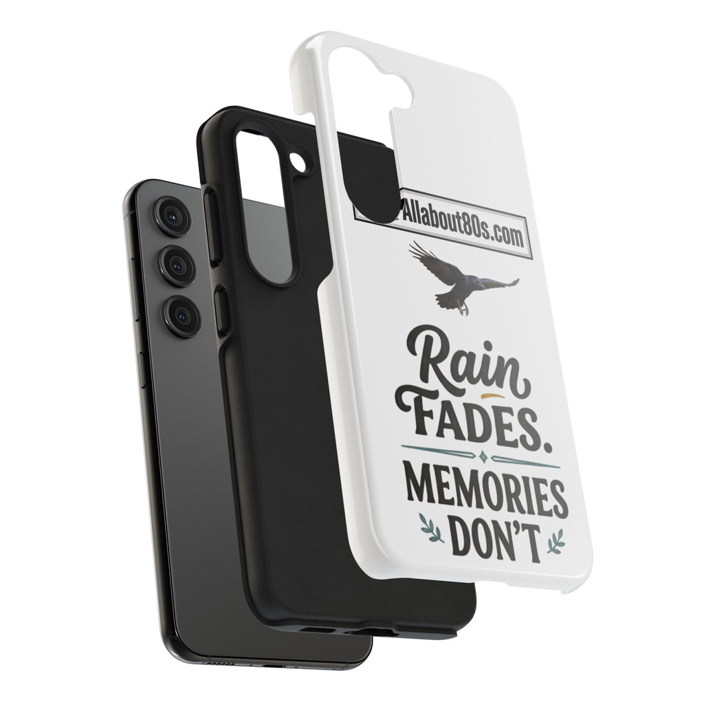 Tough Phone Case — "Rain Fades. Memories Don't" Raven Phone Cover, Protective iPhone Case