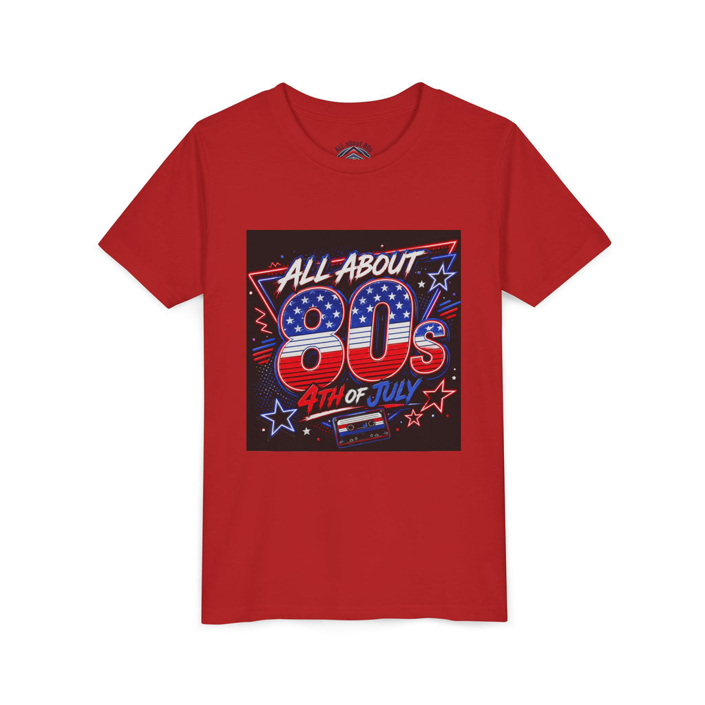 All About 80s 4th of July Youth Tee