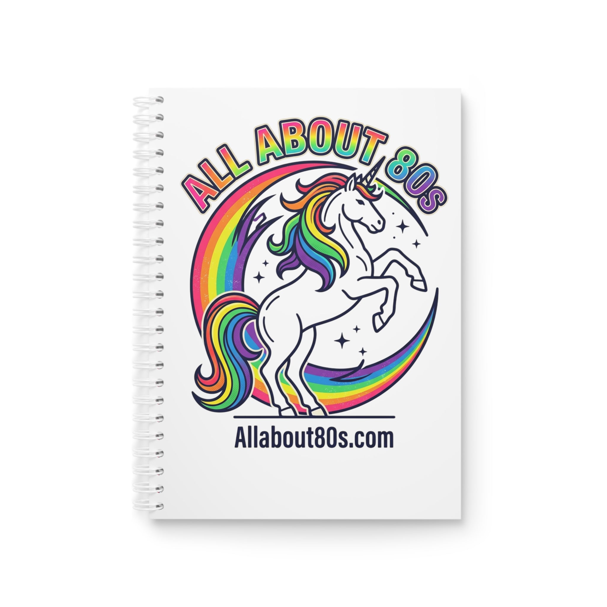 All About 80s Rainbow Unicorn Spiral Notebook — Retro 80s Journal for Fans & Gift