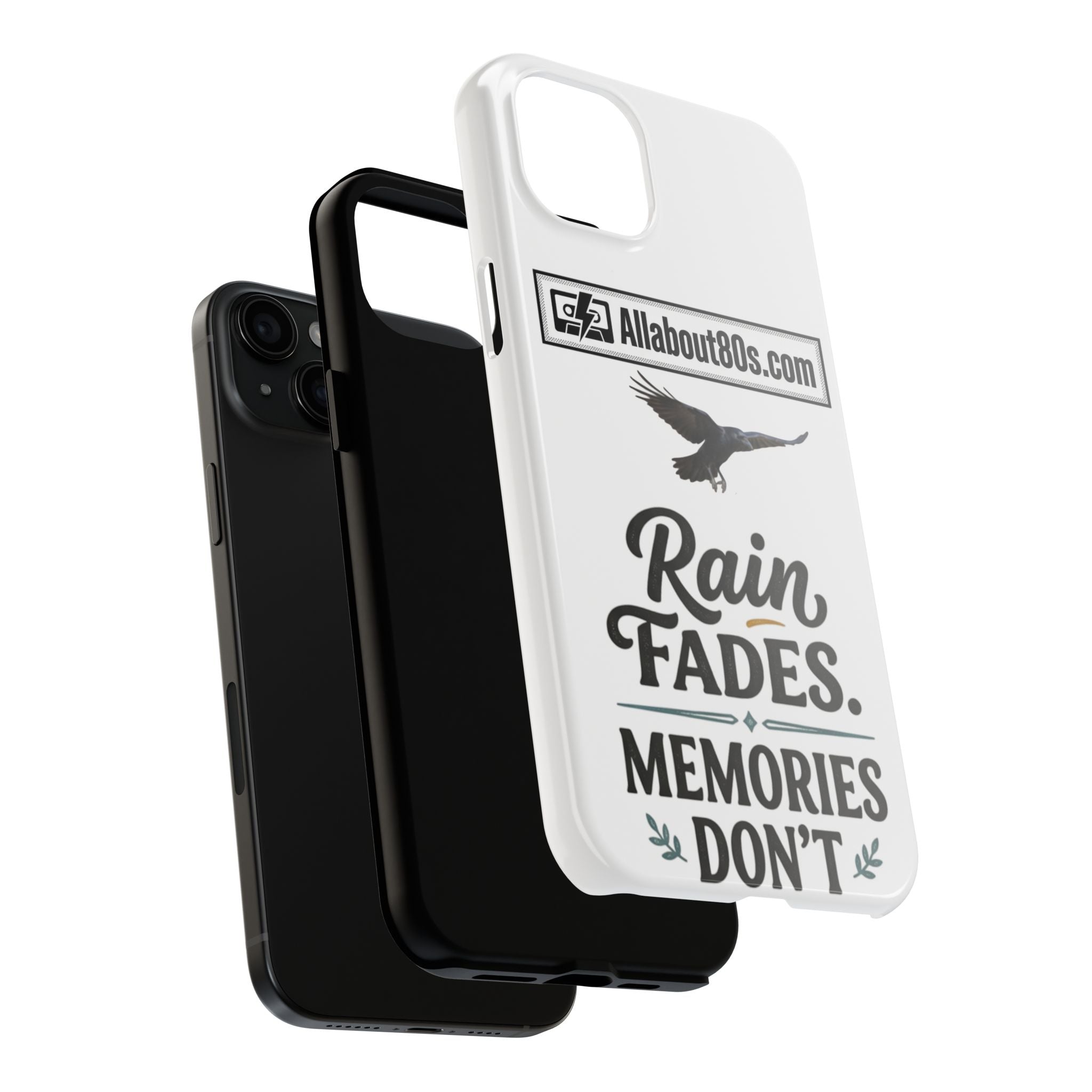 Tough Phone Case — "Rain Fades. Memories Don't" Raven Phone Cover, Protective iPhone Case