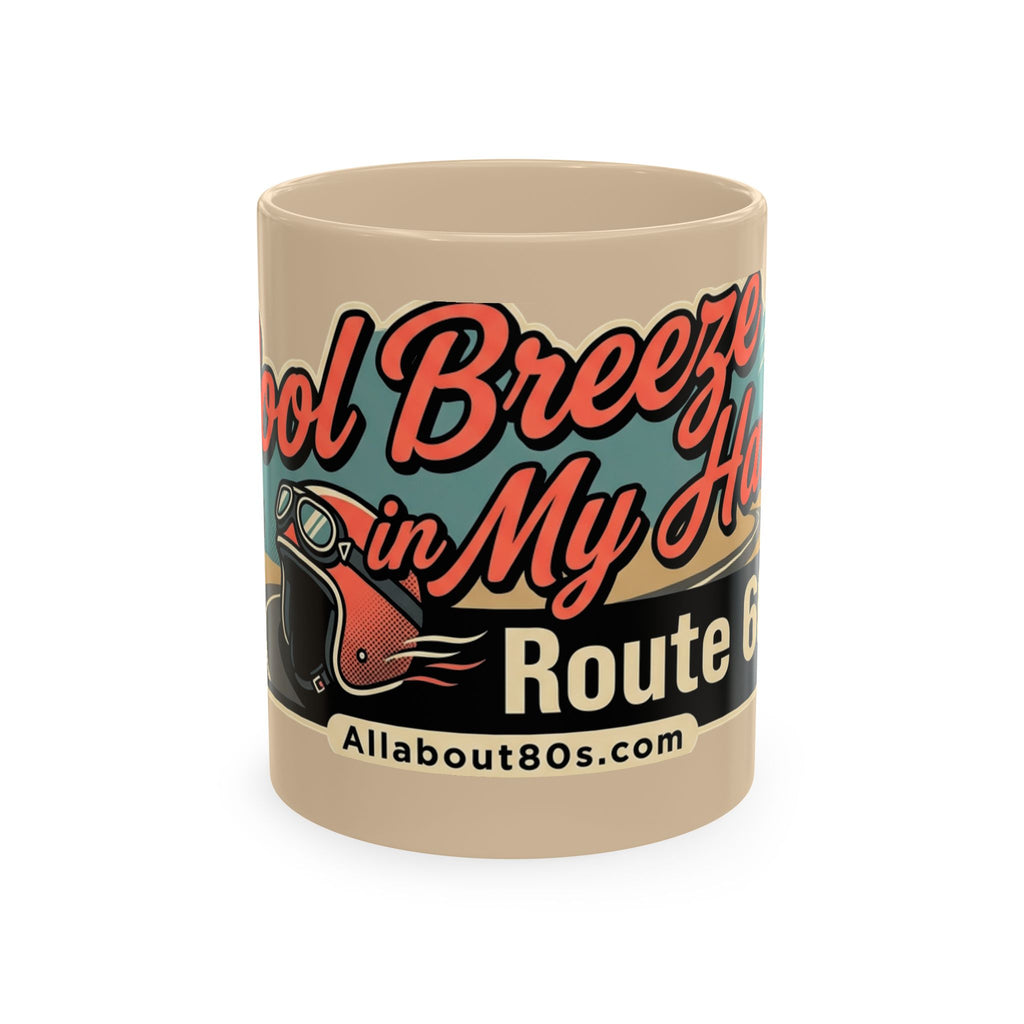 Cool Breeze in My Hair Route 66 Motorcycle Mug — Retro Biker Coffee Cup