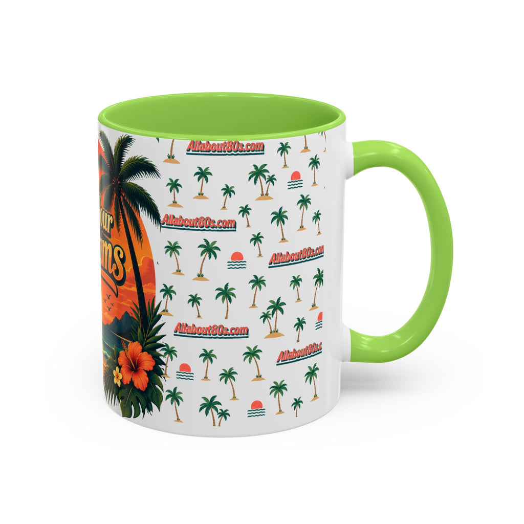 Live Your Dreams Tropical Sunset Mug