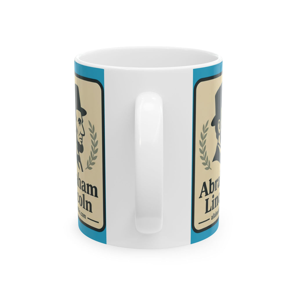 Lincoln Portrait Ceramic Mug – Vintage Abe Lincoln Coffee Cup (11oz, 15oz)