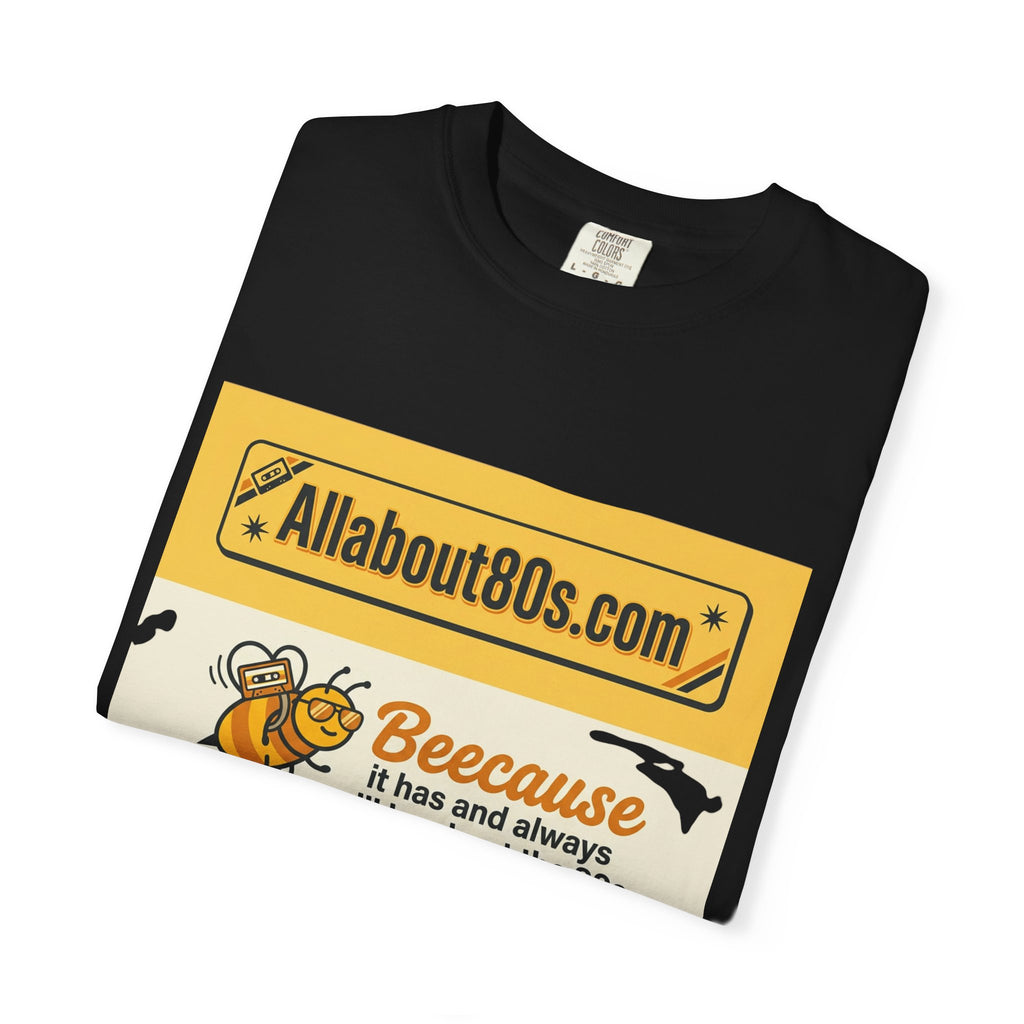 Allabout80s "Beeecause" Retro 80s Graphic T-Shirt