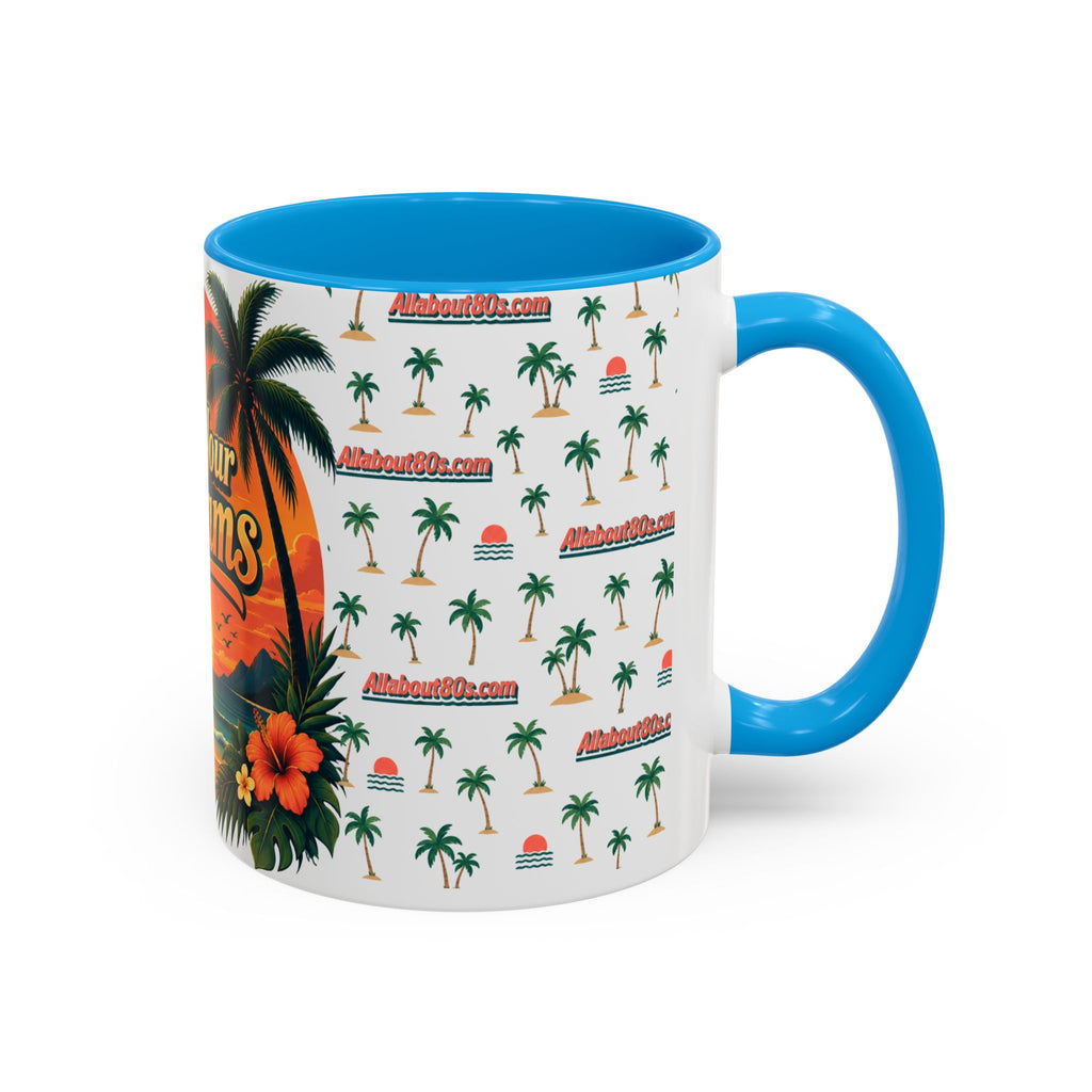 Live Your Dreams Tropical Sunset Mug