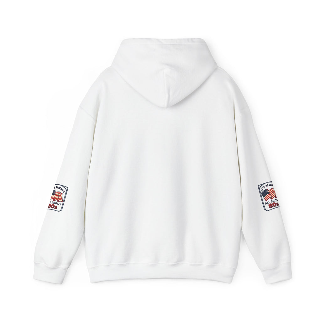 80s Americana Hoodie - "It's Always All About 80s" Vintage Flag Sweatshirt