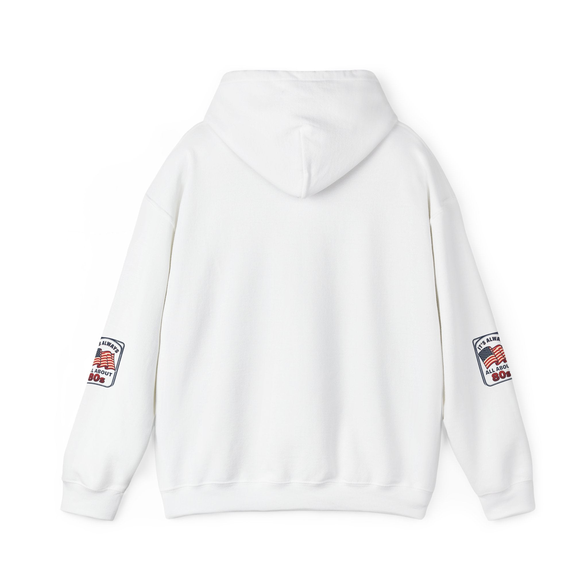 80s Americana Hoodie - "It's Always All About 80s" Vintage Flag Sweatshirt