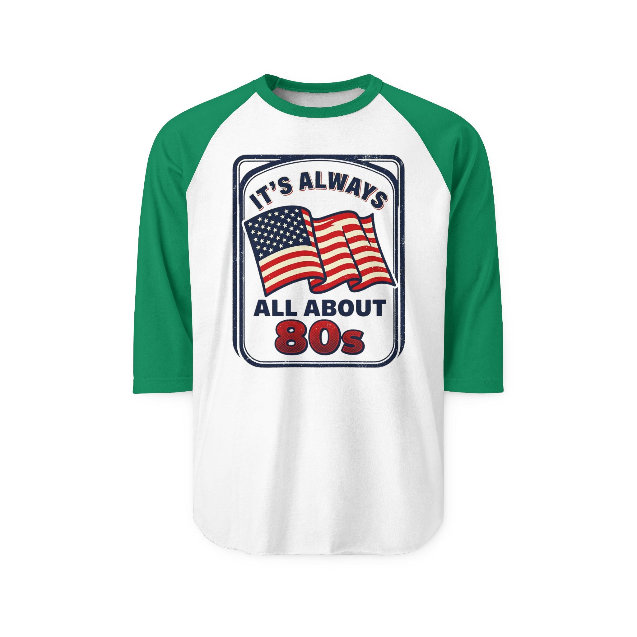 80s American Flag Raglan Shirt — "It's Always 80s" Vintage Baseball Tee