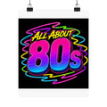 All About 80s Retro Neon Poster