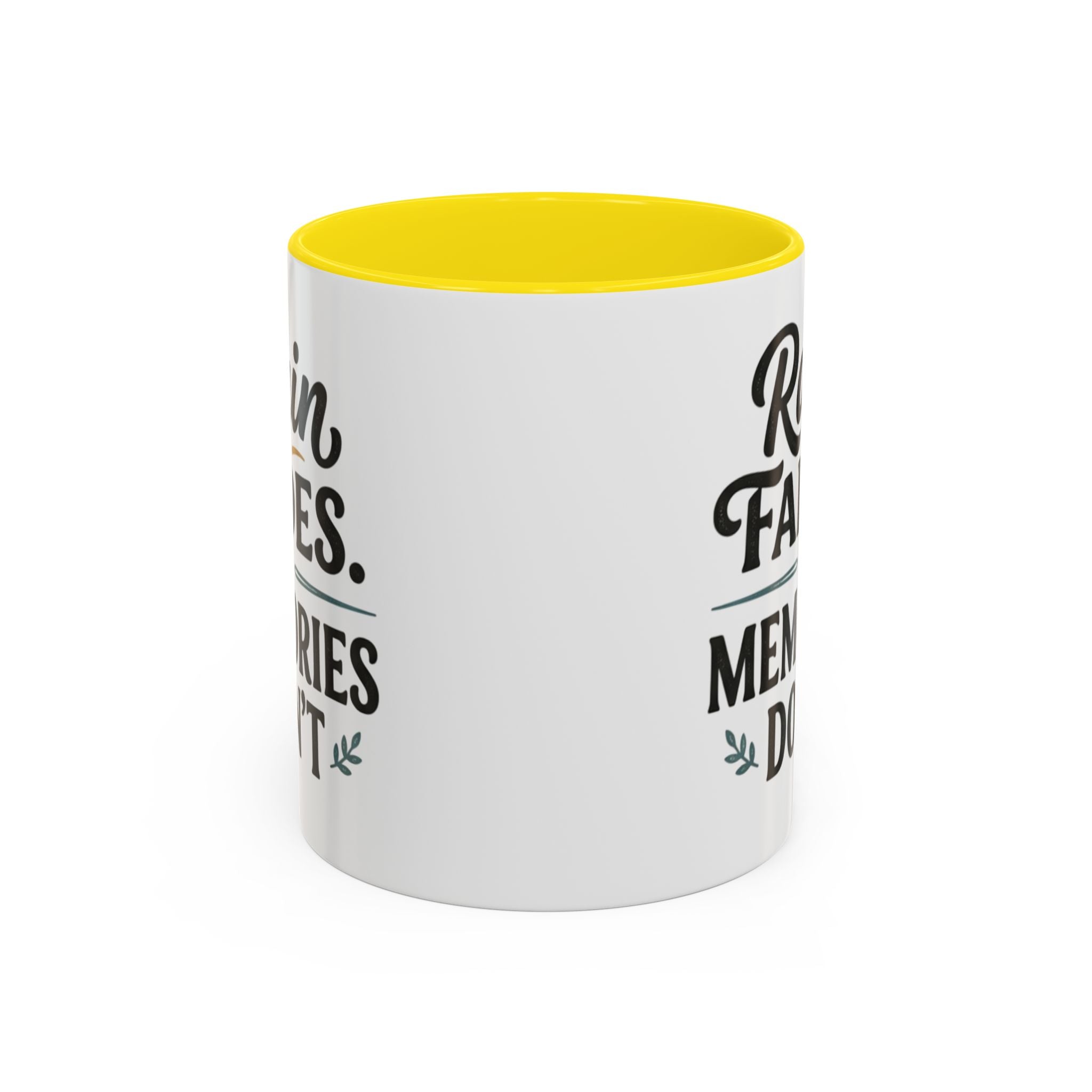 Accent Coffee Mug — "Rain Fades. Memories Don't." Inspirational Ceramic Coffee Mug