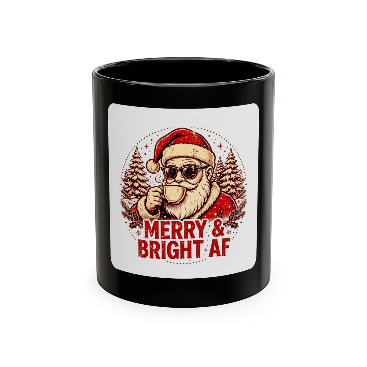 Merry & Bright AF Christmas Santa Ceramic Mug