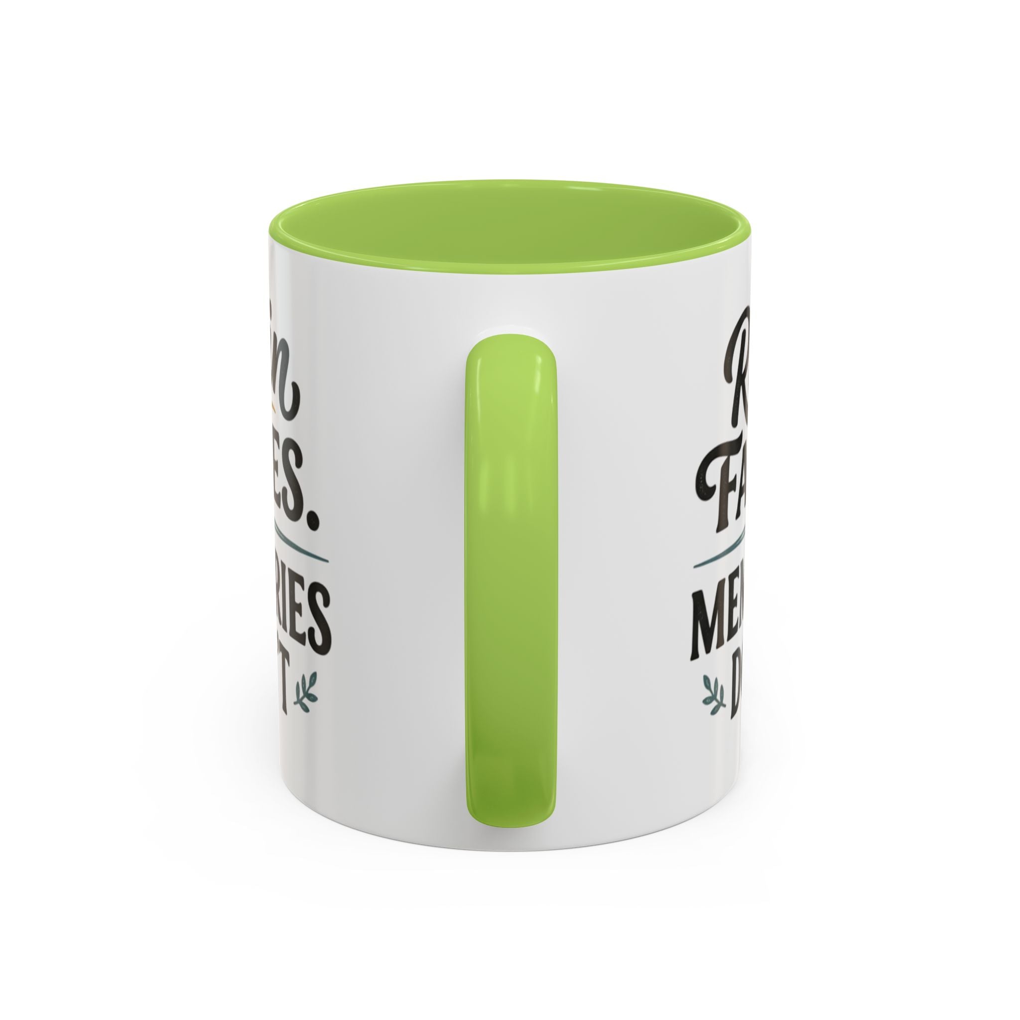 Accent Coffee Mug — "Rain Fades. Memories Don't." Inspirational Ceramic Coffee Mug