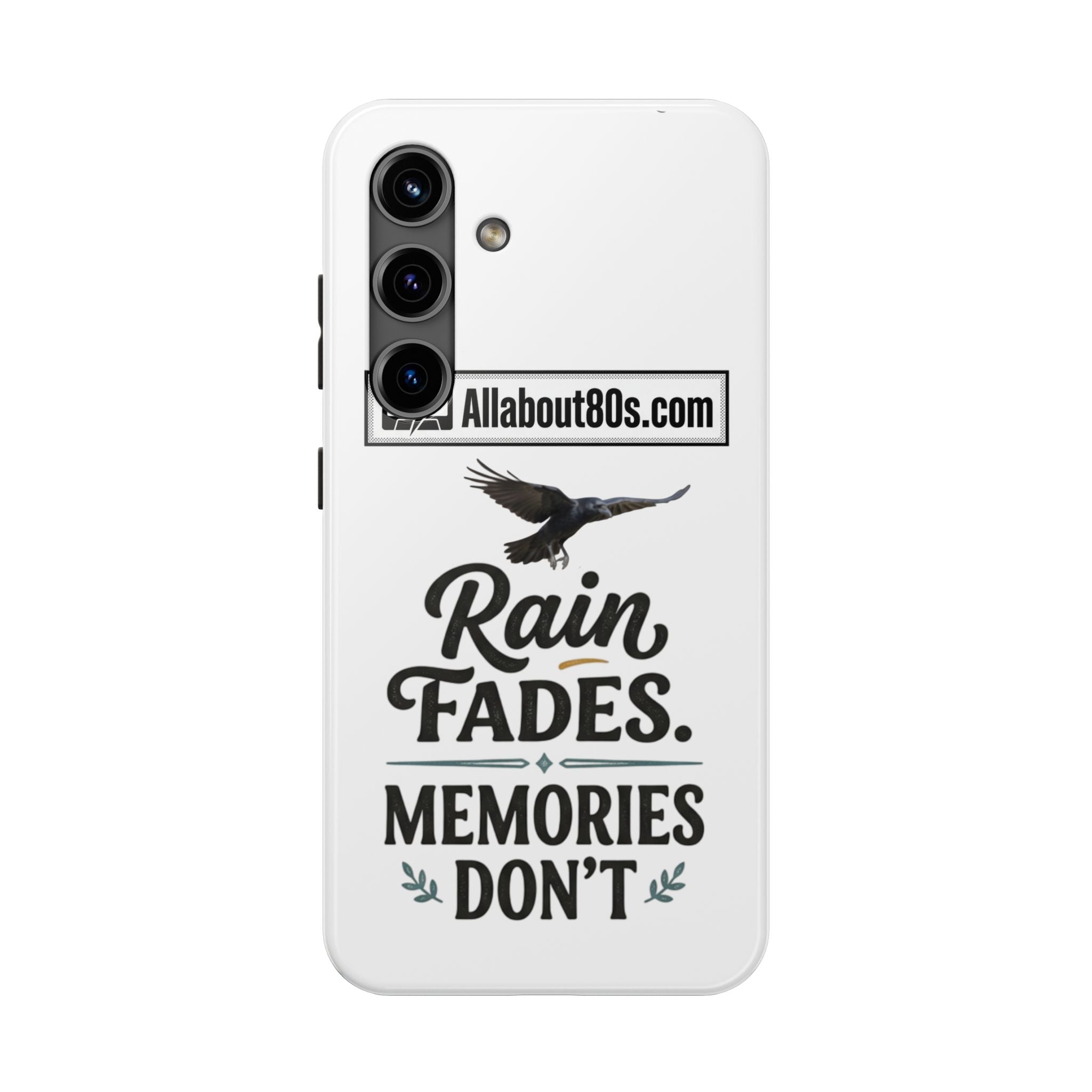 Tough Phone Case — "Rain Fades. Memories Don't" Raven Phone Cover, Protective iPhone Case
