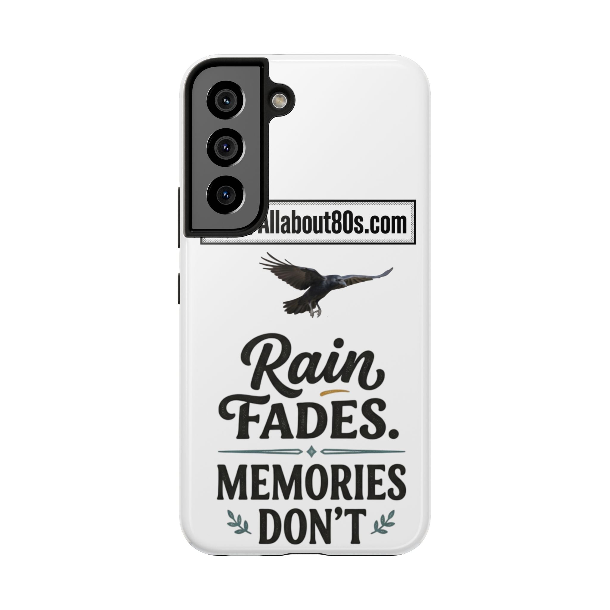 Tough Phone Case — "Rain Fades. Memories Don't" Raven Phone Cover, Protective iPhone Case