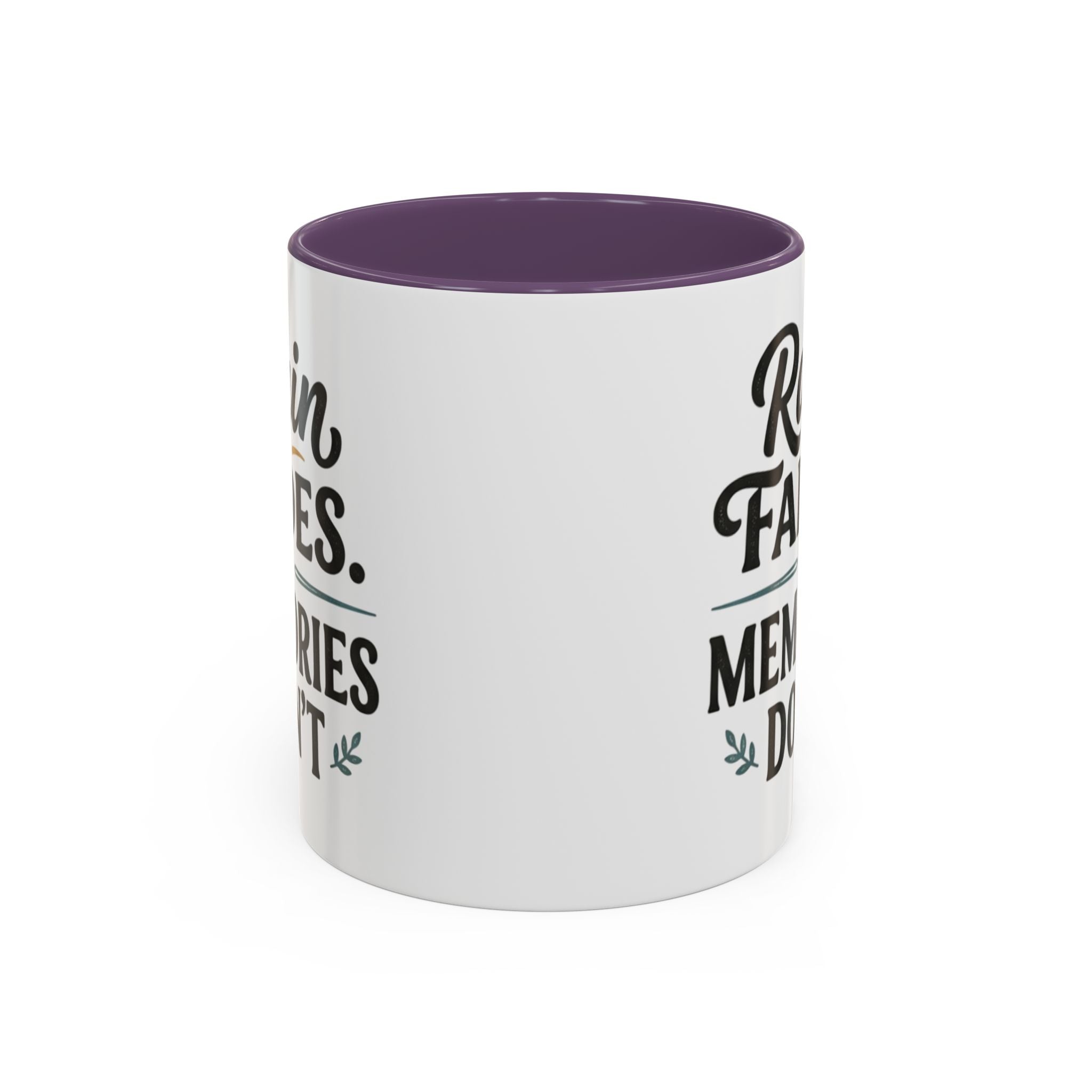 Accent Coffee Mug — "Rain Fades. Memories Don't." Inspirational Ceramic Coffee Mug
