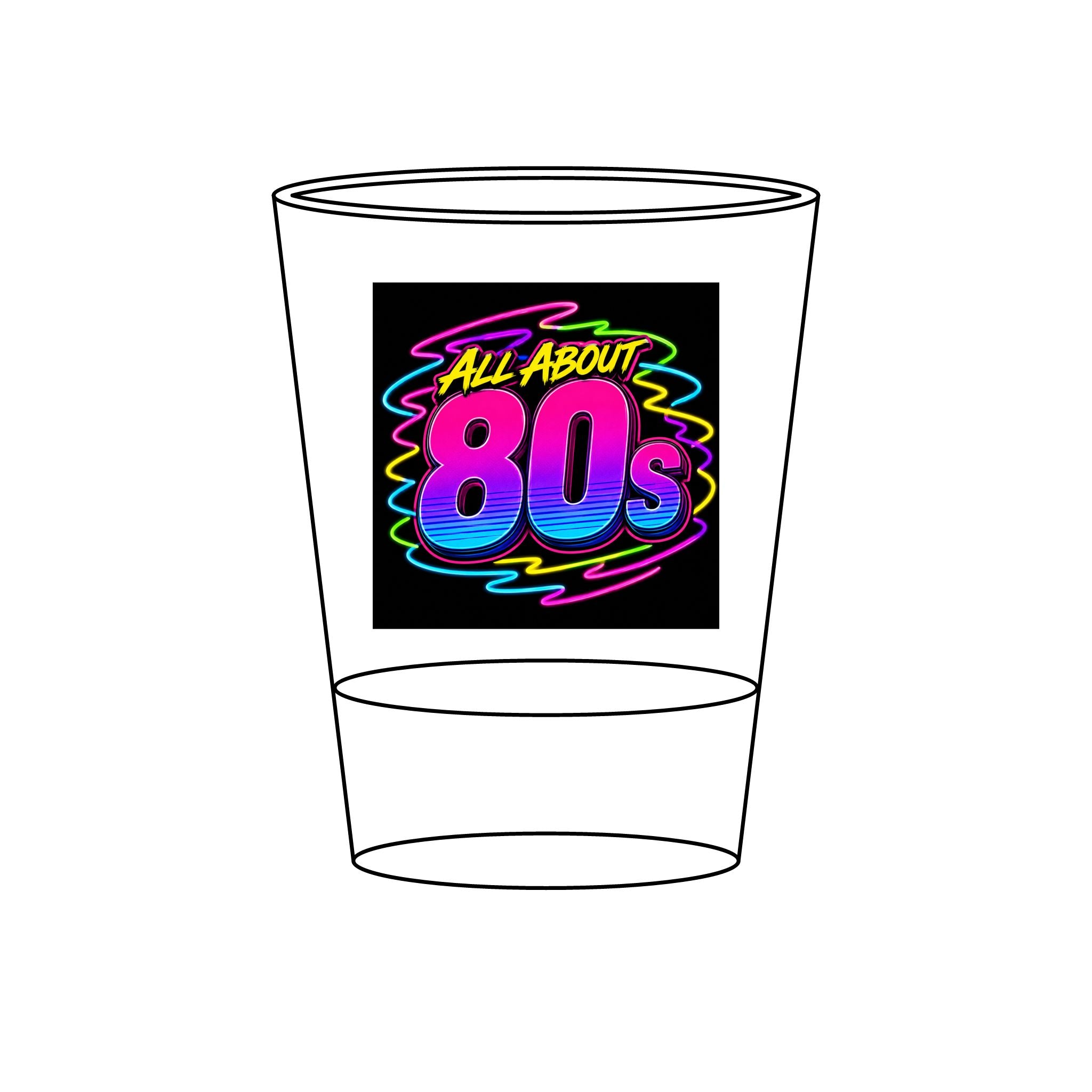 80s Neon Shot Glass — "All About 80s" Engraved 1.5oz