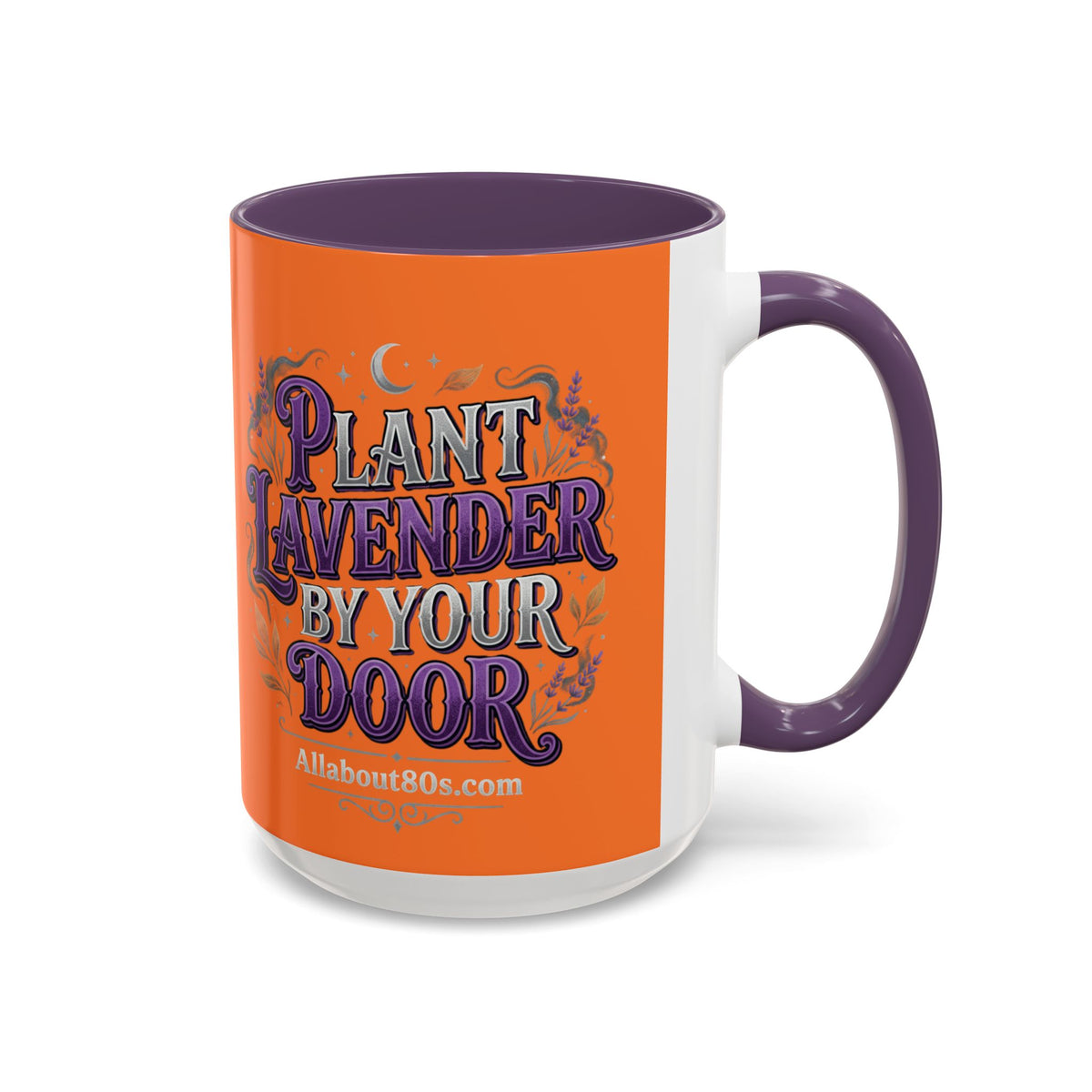 Plant Lavender By Your Door Orange Accent Coffee Mug – 11/15oz