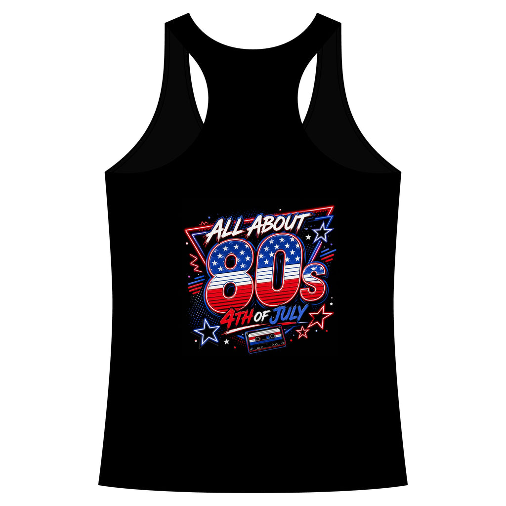 80s Fourth of July Women's Racerback Tank - All About 80s Retro Patriotic Graphics