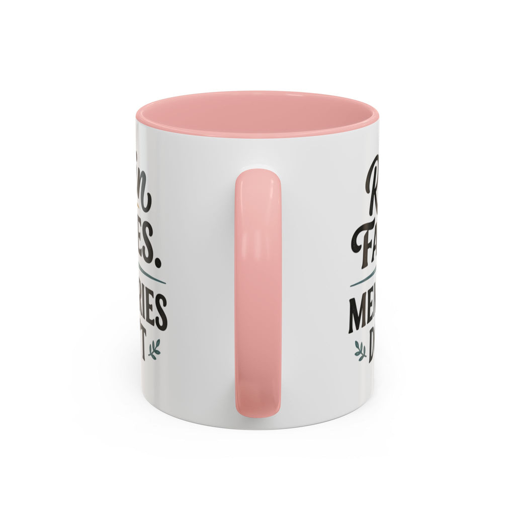 Accent Coffee Mug — "Rain Fades. Memories Don't." Inspirational Ceramic Coffee Mug