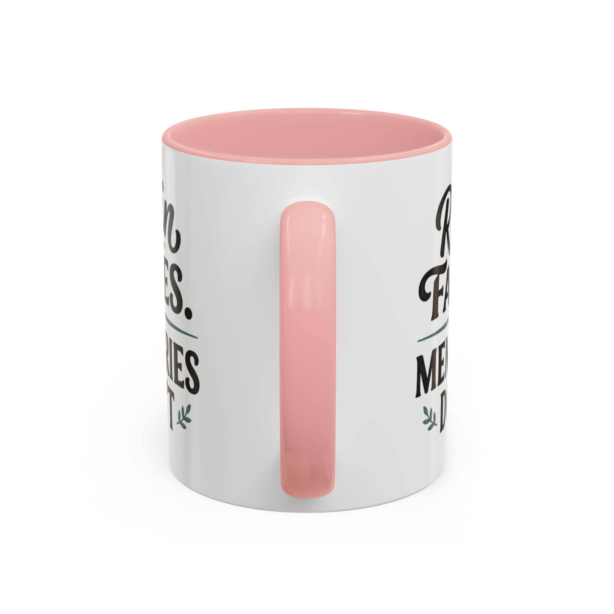 Accent Coffee Mug — "Rain Fades. Memories Don't." Inspirational Ceramic Coffee Mug