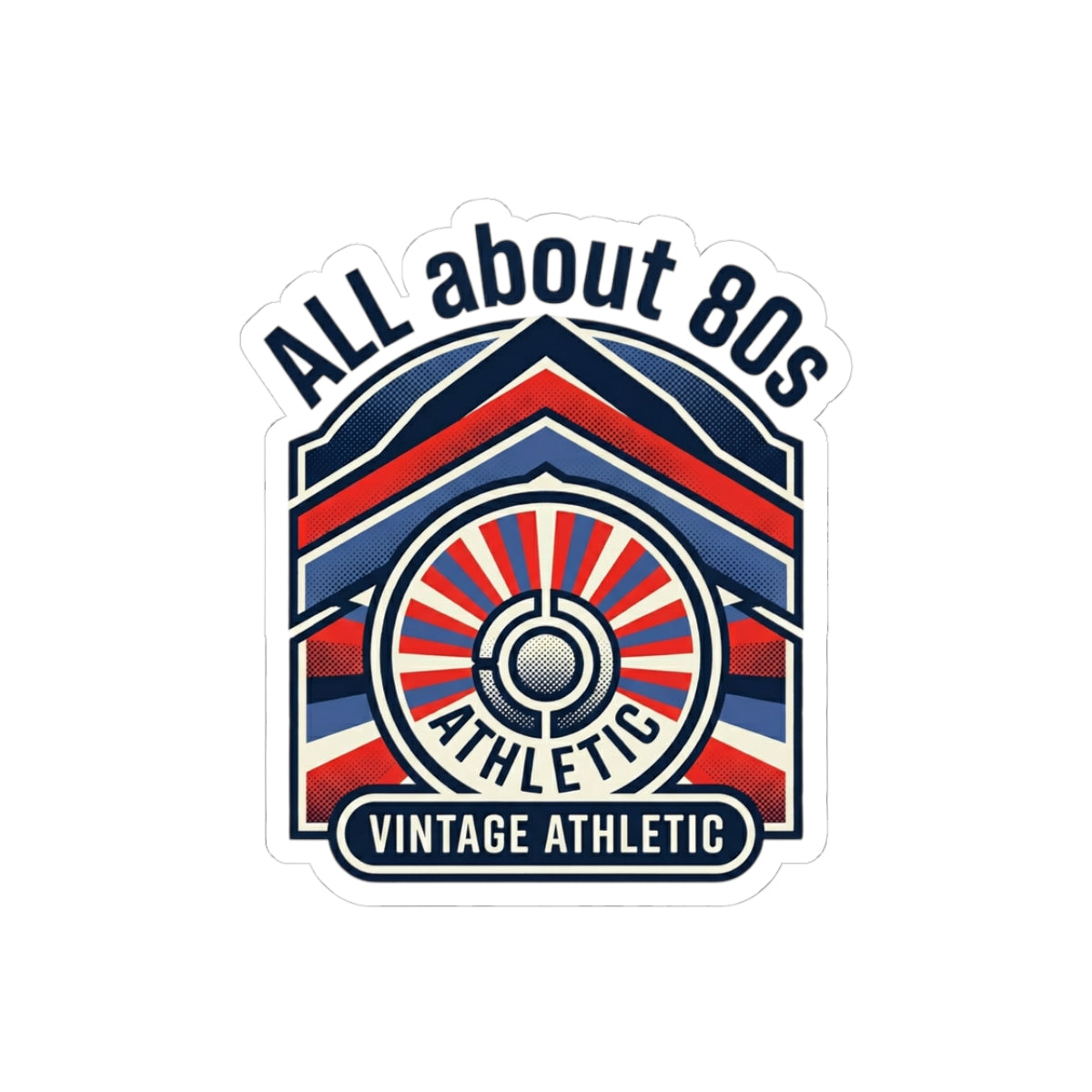 All About 80s Vintage Athletic Sticker — Retro 1980s Sports Decal