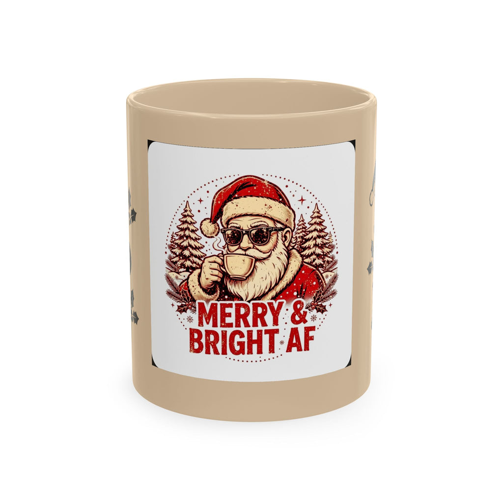 Merry & Bright AF Christmas Santa Ceramic Mug