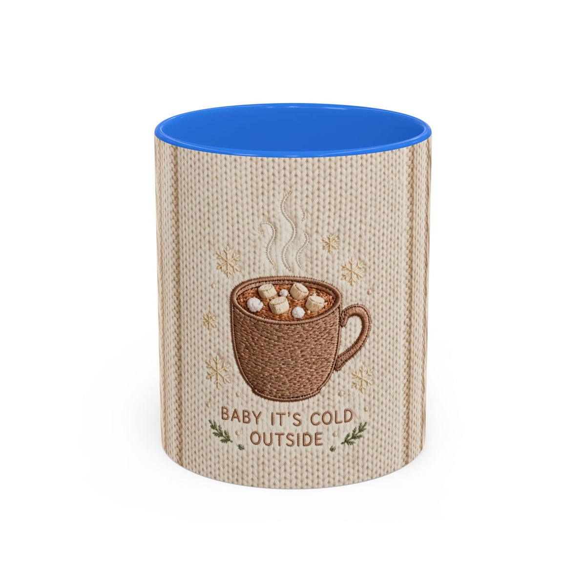 Baby It’s Cold Outside Hot Cocoa Mug
