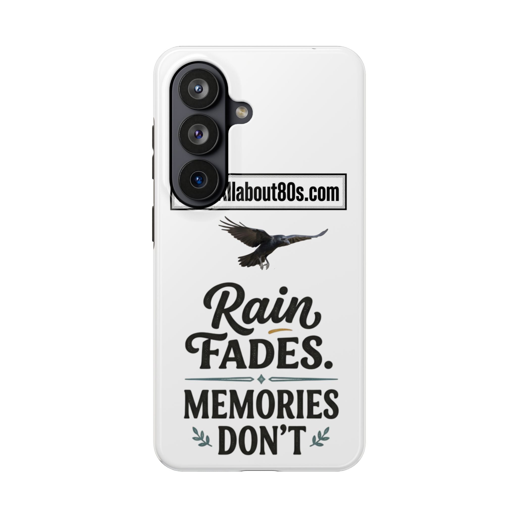 Tough Phone Case — "Rain Fades. Memories Don't" Raven Phone Cover, Protective iPhone Case