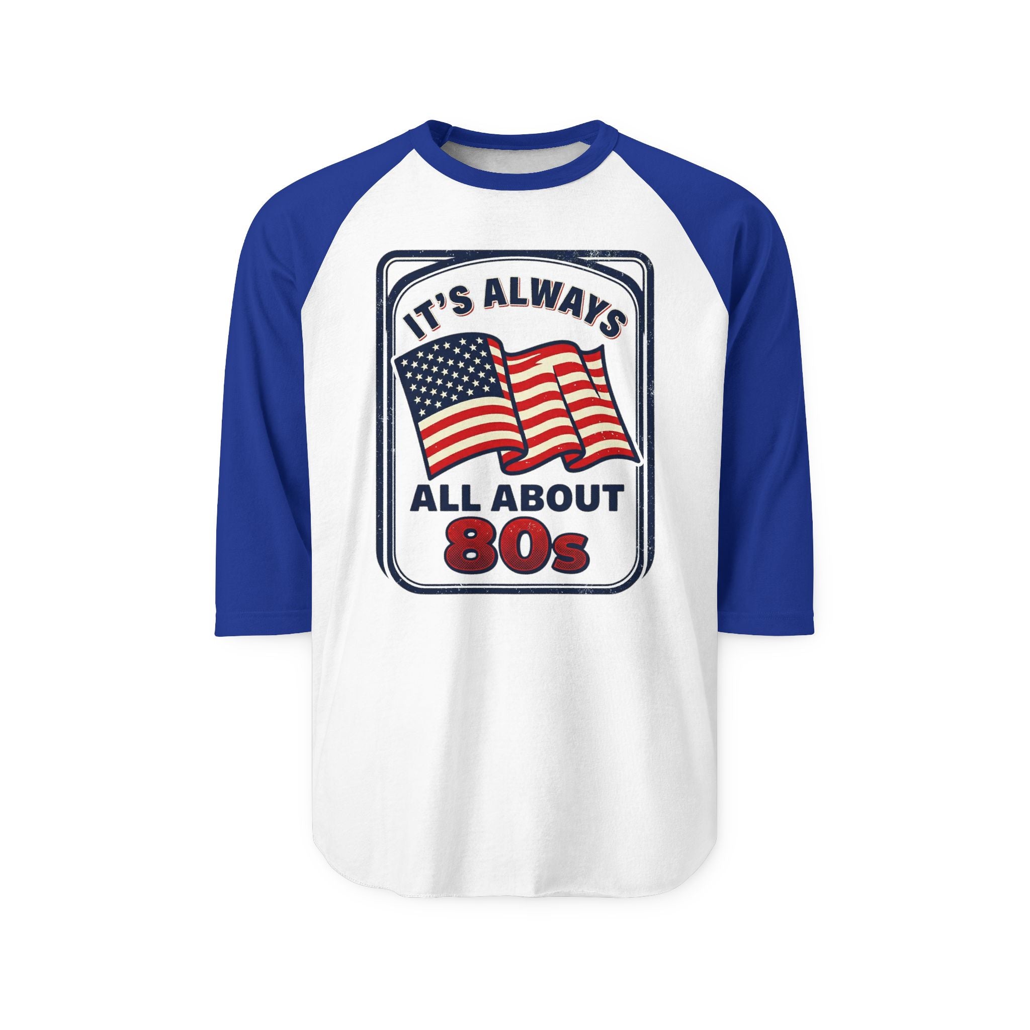 80s American Flag Raglan Shirt — "It's Always 80s" Vintage Baseball Tee