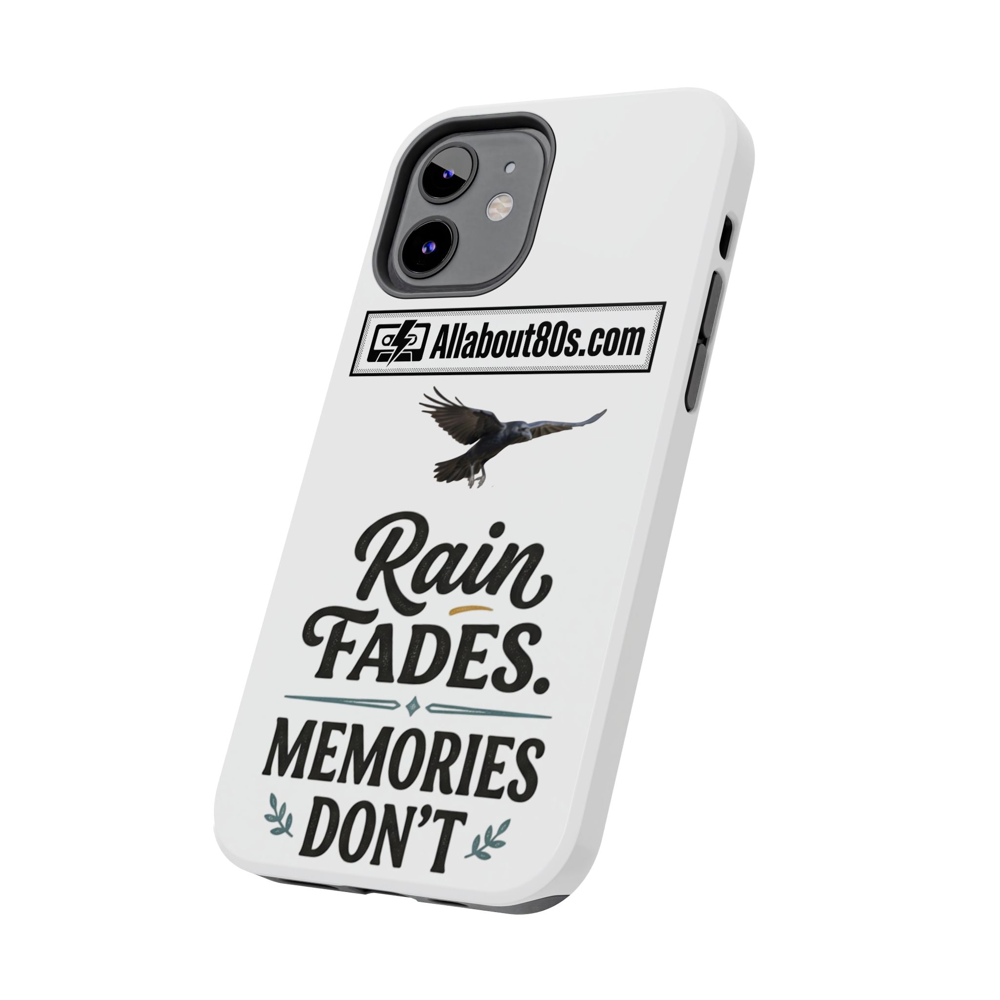 Tough Phone Case — "Rain Fades. Memories Don't" Raven Phone Cover, Protective iPhone Case