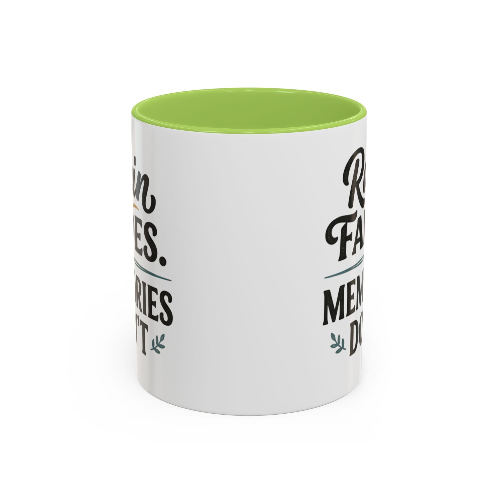 Accent Coffee Mug — "Rain Fades. Memories Don't." Inspirational Ceramic Coffee Mug