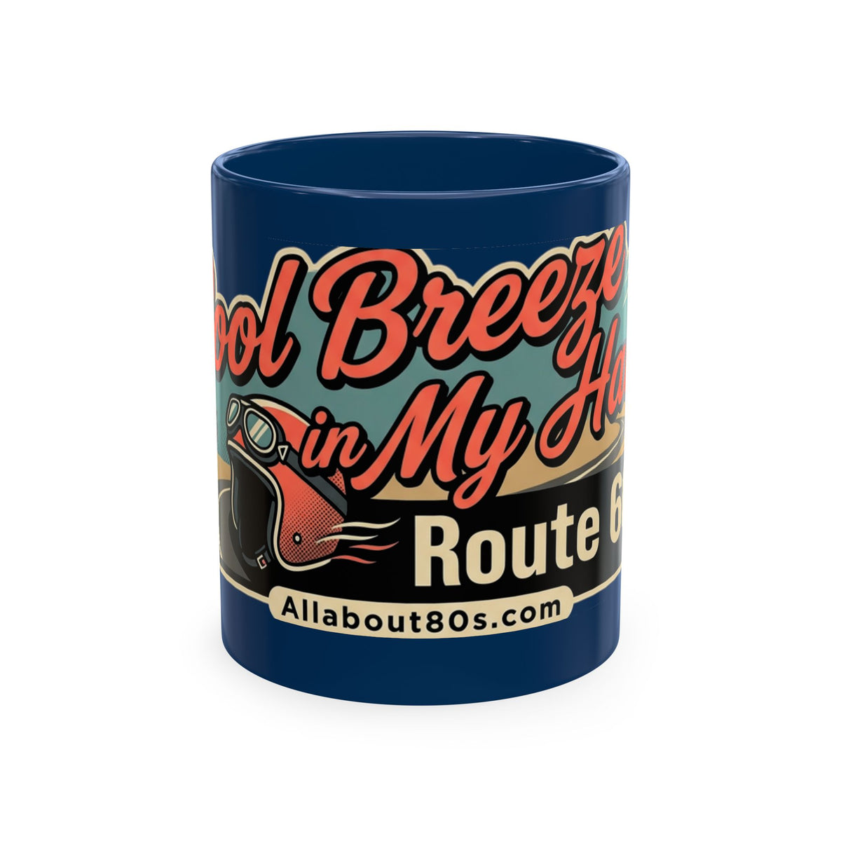 Cool Breeze in My Hair Route 66 Motorcycle Mug — Retro Biker Coffee Cup