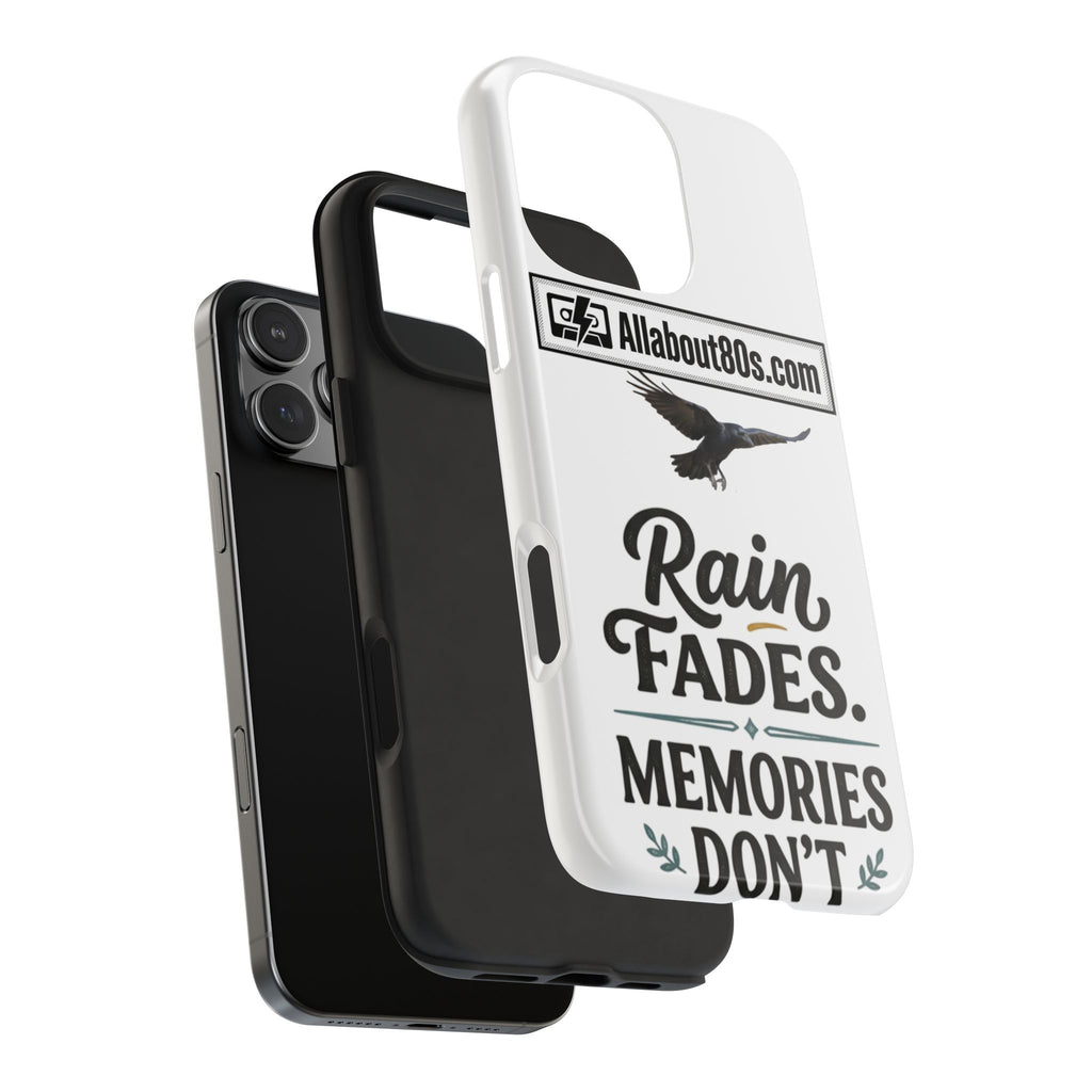 Tough Phone Case — "Rain Fades. Memories Don't" Raven Phone Cover, Protective iPhone Case