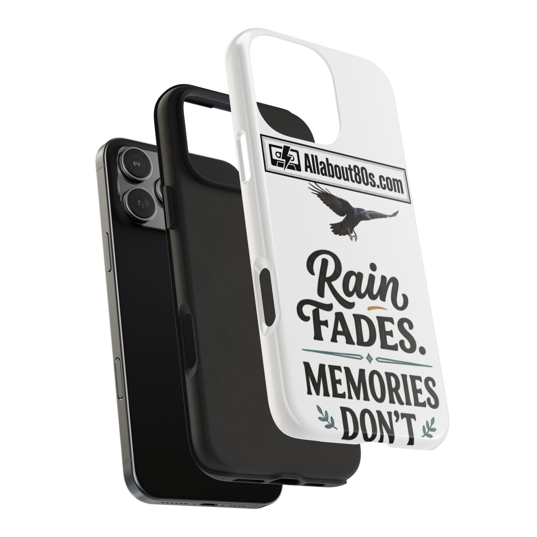 Tough Phone Case — "Rain Fades. Memories Don't" Raven Phone Cover, Protective iPhone Case
