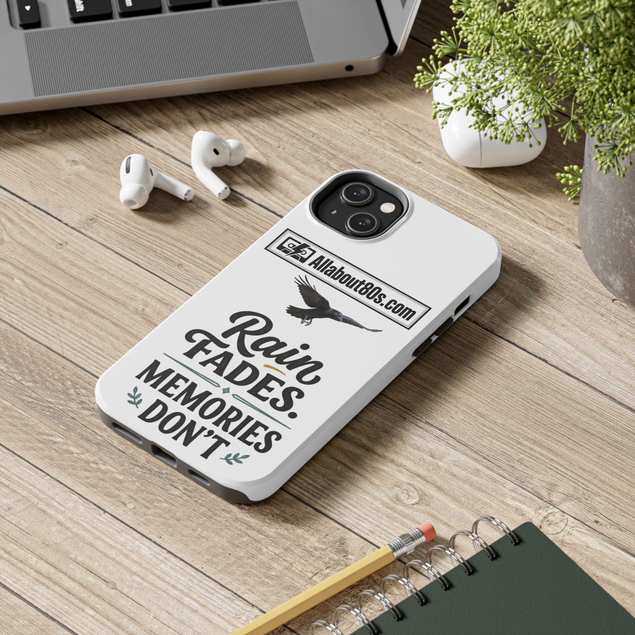 Tough Phone Case — "Rain Fades. Memories Don't" Raven Phone Cover, Protective iPhone Case