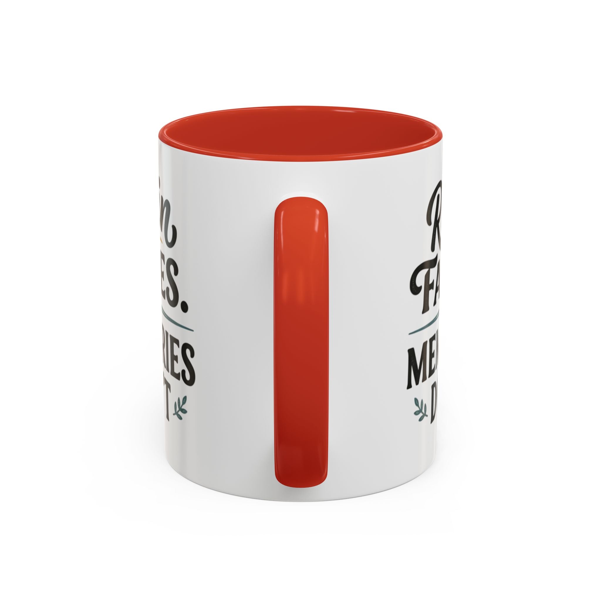 Accent Coffee Mug — "Rain Fades. Memories Don't." Inspirational Ceramic Coffee Mug