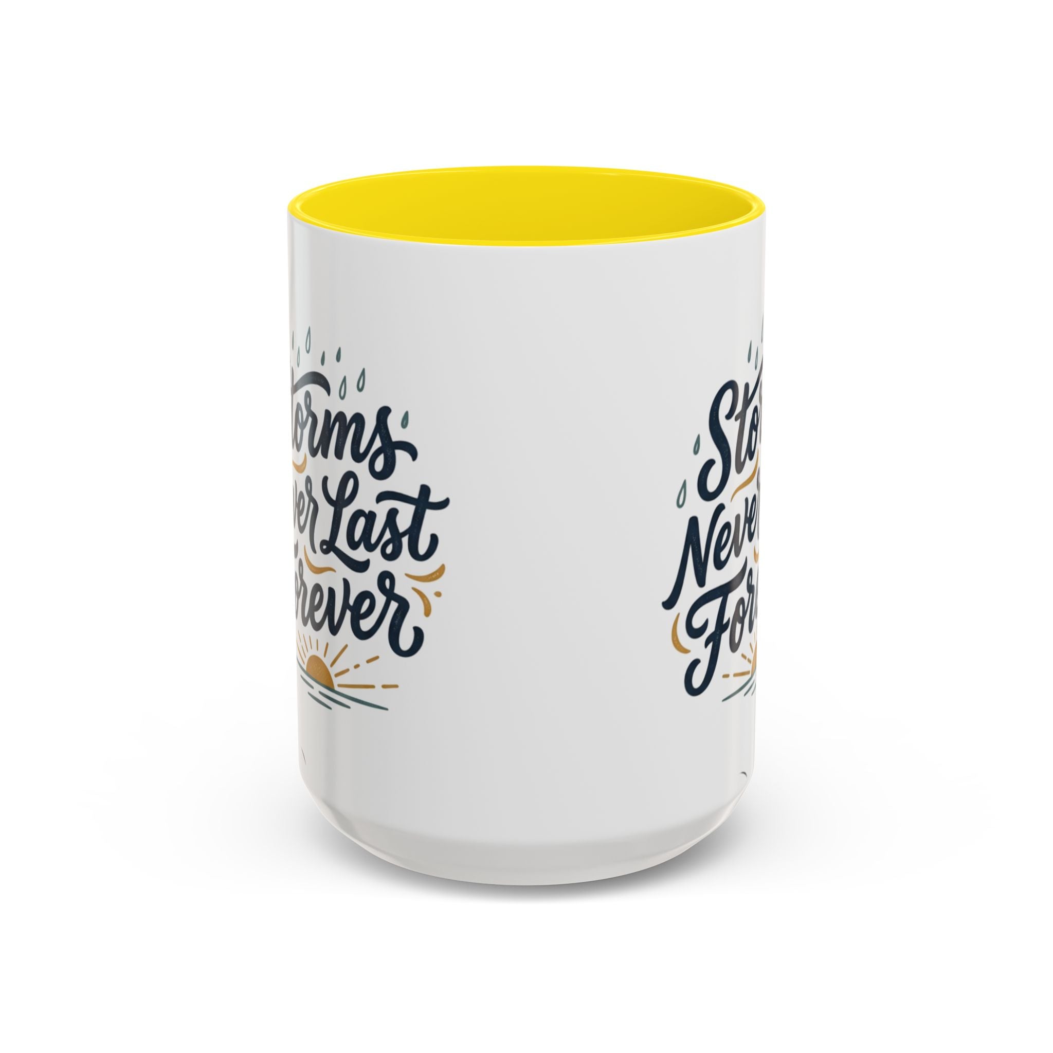 Accent Coffee Mug — 'Storms Never Last Forever' Inspirational Ceramic Coffee Cup (11/15oz)