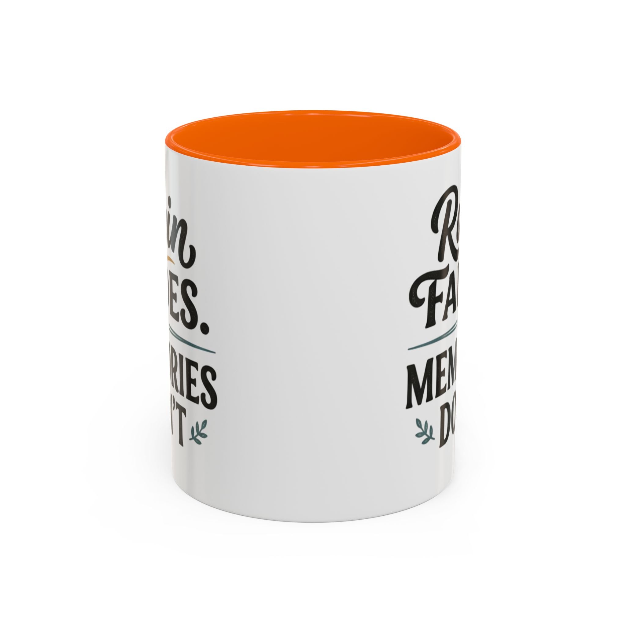 Accent Coffee Mug — "Rain Fades. Memories Don't." Inspirational Ceramic Coffee Mug