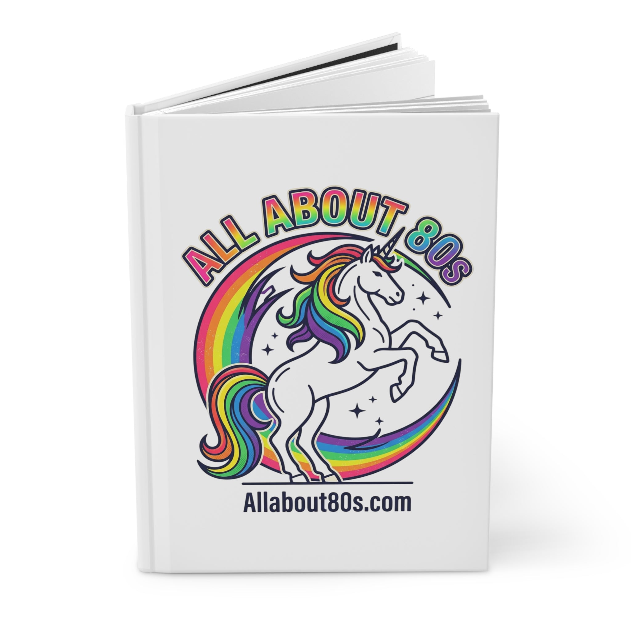 All About 80s Unicorn Hardcover Journal — Retro Rainbow Notebook