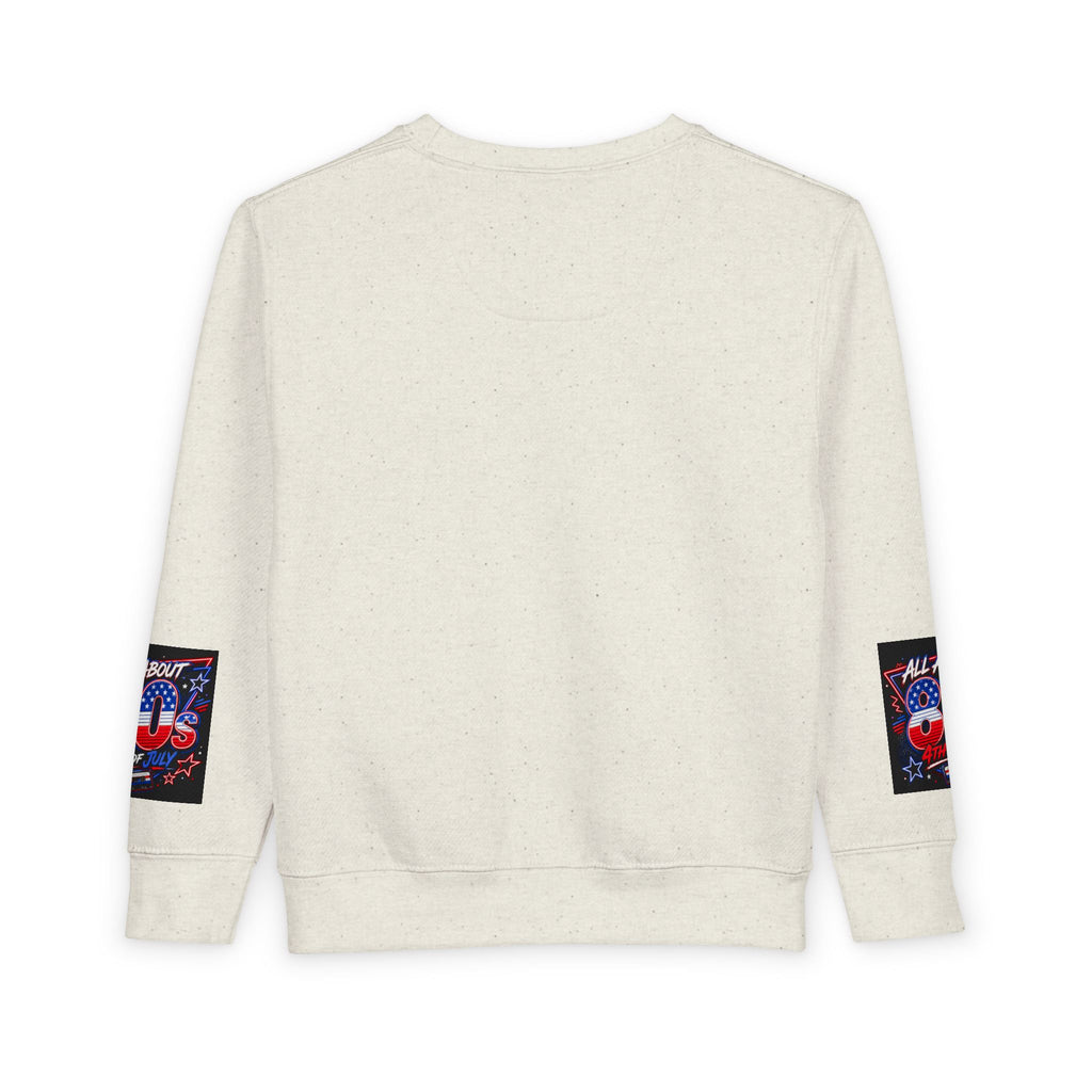 All About 80s 4th of July Toddler Sweatshirt