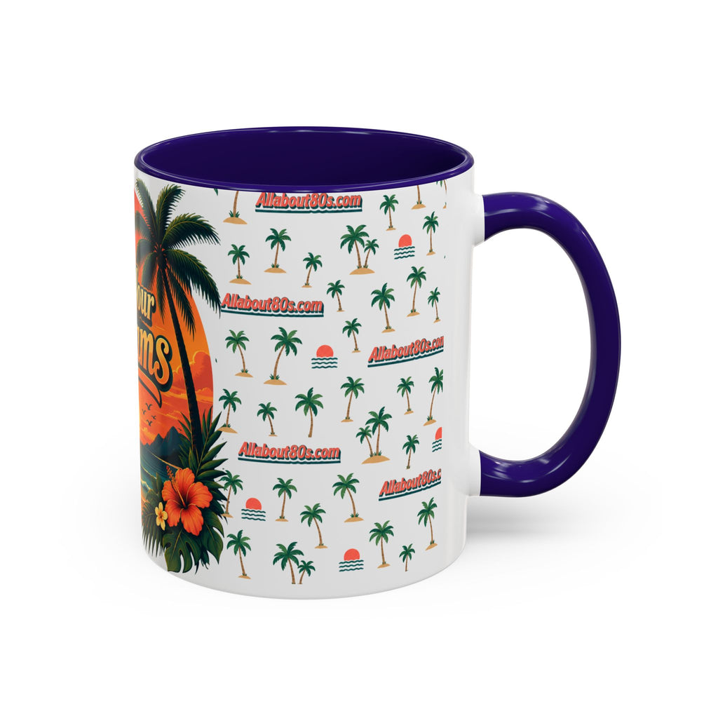 Live Your Dreams Tropical Sunset Mug