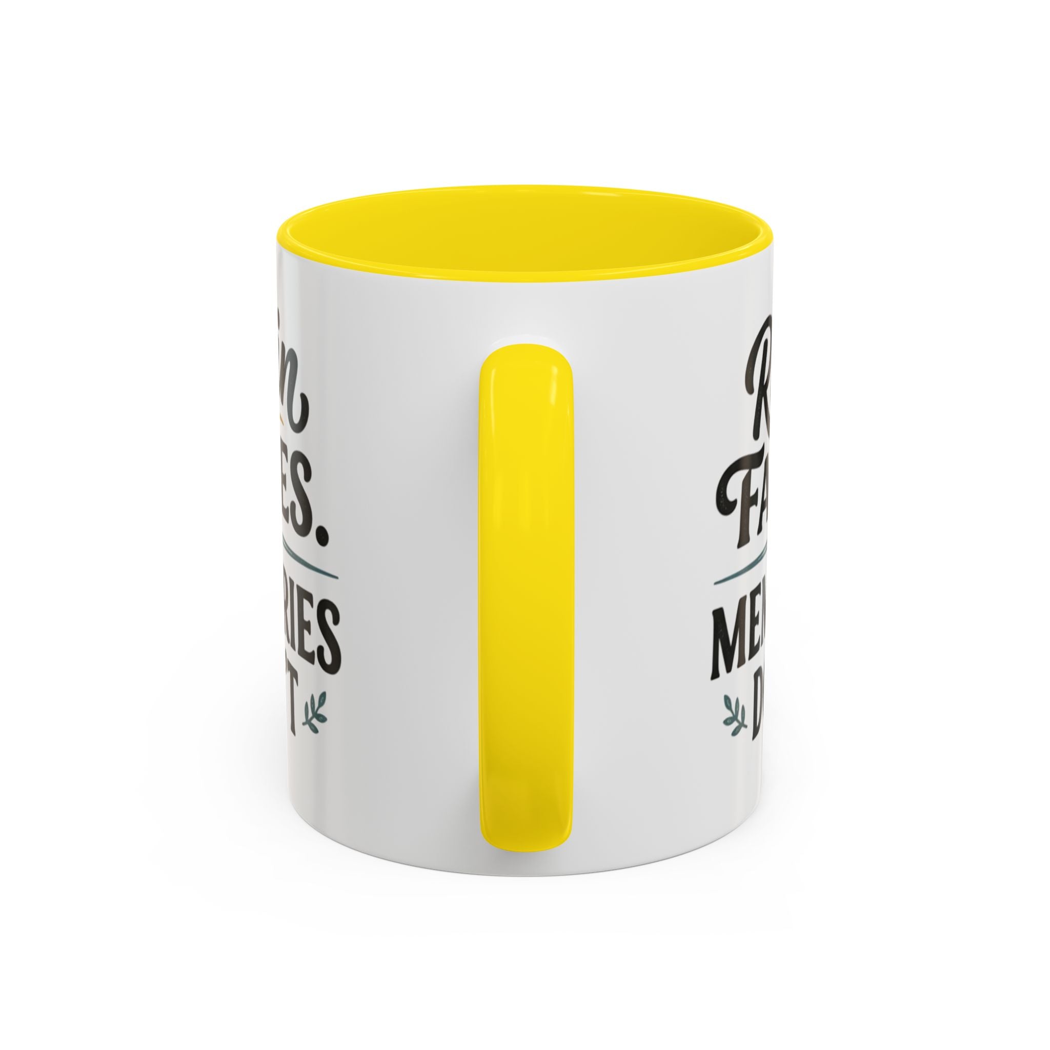 Accent Coffee Mug — "Rain Fades. Memories Don't." Inspirational Ceramic Coffee Mug