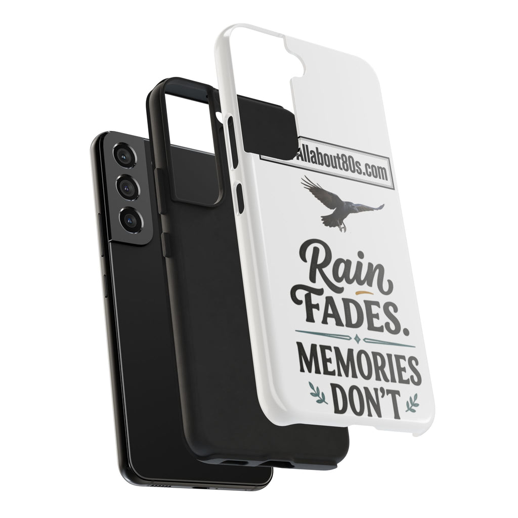 Tough Phone Case — "Rain Fades. Memories Don't" Raven Phone Cover, Protective iPhone Case