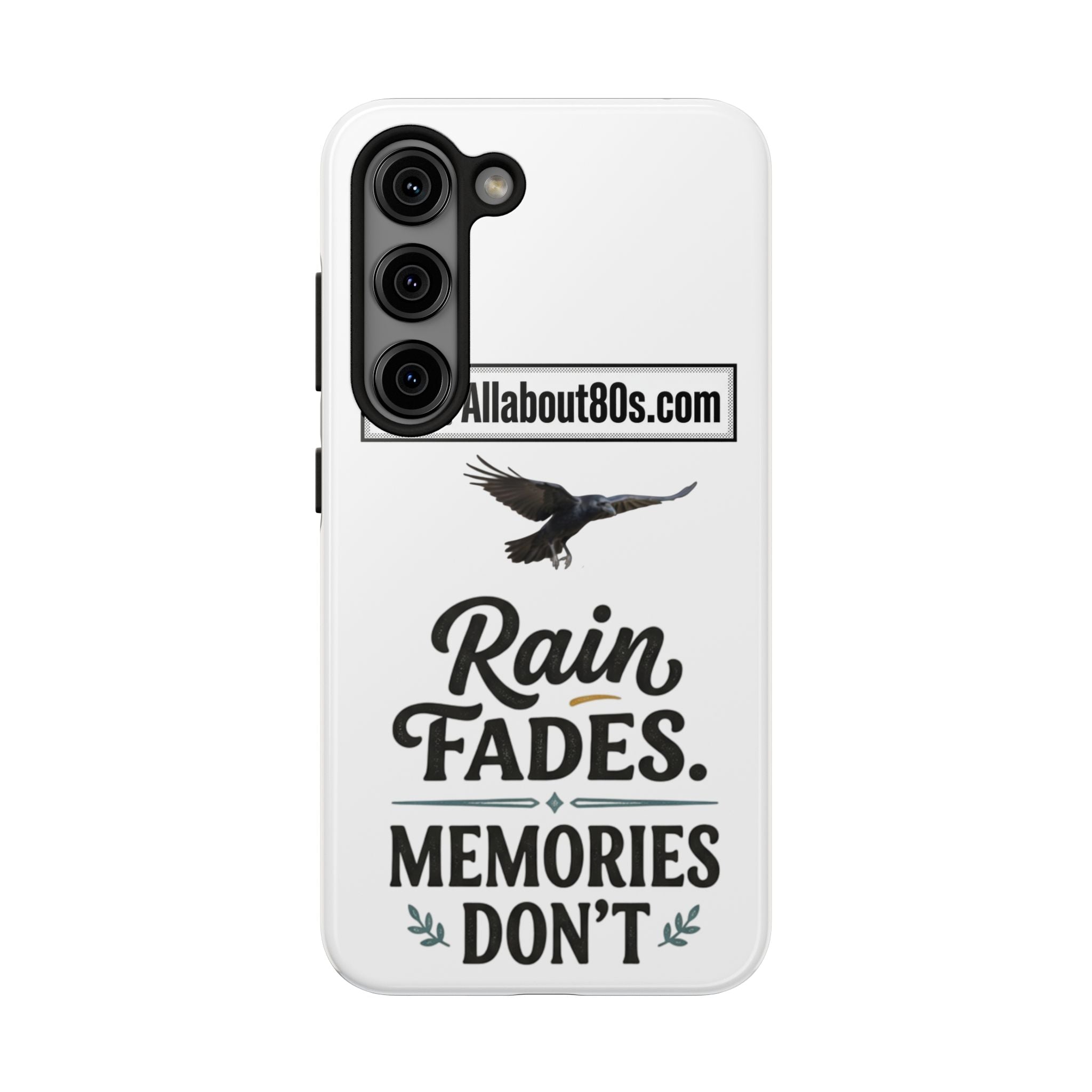 Tough Phone Case — "Rain Fades. Memories Don't" Raven Phone Cover, Protective iPhone Case